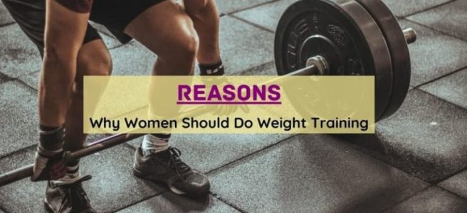 Reasons-Why-Women-Should-Do-Weight-Training-768x432